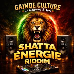 Shatta Énergie Riddim