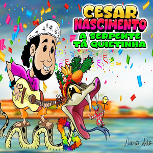 A Serpente Tá Quietinha