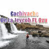 De La Yeicob - Cachivache