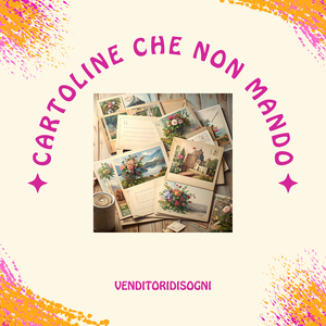 Cartoline che non Mando
