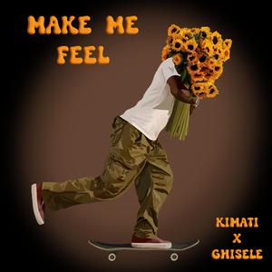 Make Me Feel
