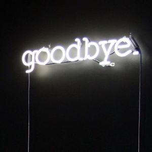 goodbye