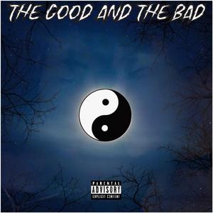 The Good and The Bad