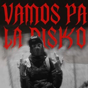 VAMOS PA LA DISKO
