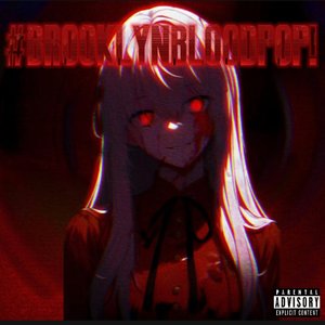 #BrooklynBloodPop！