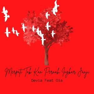 Merpati Tak Kan Pernah Ingkar Janji