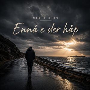 Ennå e der håp
