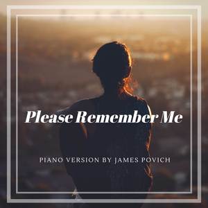 Please Remember Me (Piano Version)