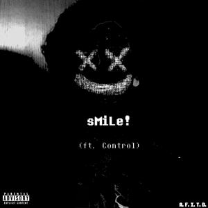 sMiLe! (feat. CNTRL)