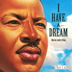 I Have a Dream