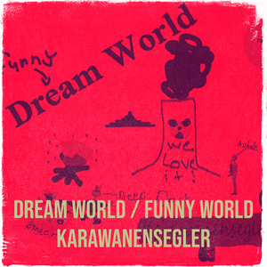 Dream World / Funny World