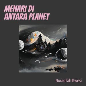 Menari Di Antara Planet