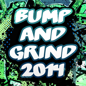 Bump & Grind (A Tribute to Waze & Odyssey vs R Kelly)