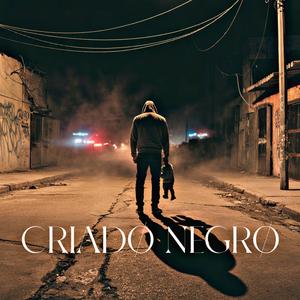 CRIADØ NEGRØ