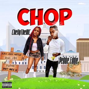 Chop (feat. Chellythemc)
