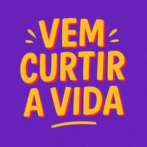 Vem Curtir a Vida