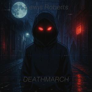 DeathMarch (Slowed+Reverb)