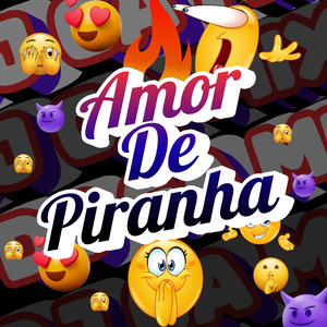 Amor de Piranha (Remix)