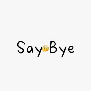 Say bye （Prod by BECU BEATZ)