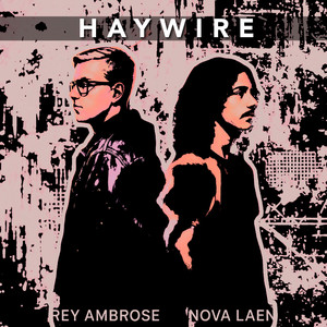 HAYWIRE (Freestyle)