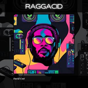 Raggacid
