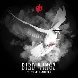 Bird Wingz (feat. Trap Hamilton)