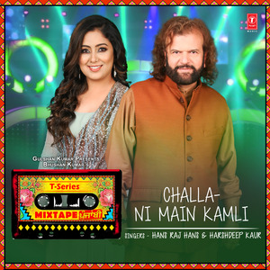 Challa-Ni Main Kamli