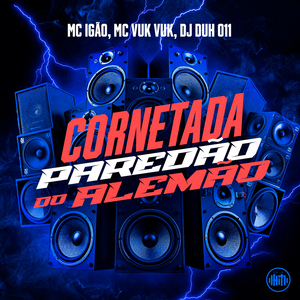 Cornetada - Paredão do Alemão