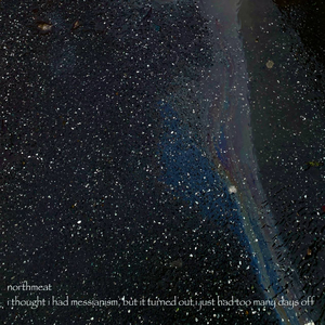 I Thought I Had Messianism, but It Turned out I Just Had Too Many Days Off.