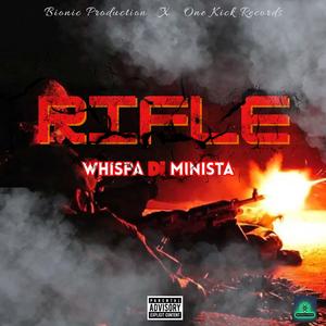 RIFLE (feat. Whispa Di Minista)