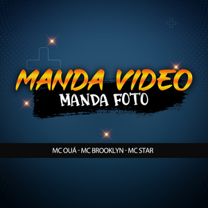 Manda Video - Manda Foto