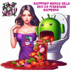 Cadê a minha Calcinha ? pisadinha shitcore assustadora (feat. MC Androidão, DJ Ai q vomtade de tramsa, Piseiro Shitcore eh a Lei & Compre uma peita do androidão kkkkkk)