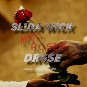 Wicked Roses (feat. Dr6se)