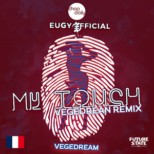 My Touch (Vegedream Remix)
