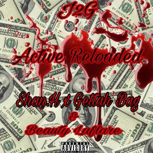 Active Reloaded (feat. Shan.H, Gettah Bag & Beauty Laflare) (Remix Version)