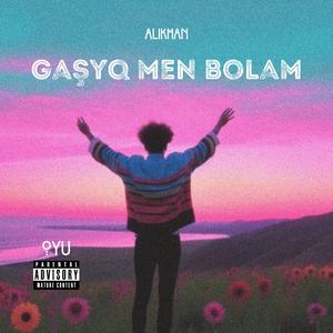 Ғашық мен болам