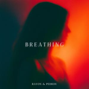 BREATHING (feat. PEDROU)
