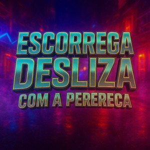ESCORREGA DESLIZA COM A PERERECA