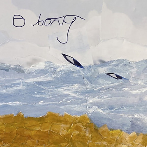 O. Bong (G.O.N.E. Remix)