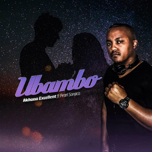 Ubambo (feat. Pearl Sonjica)
