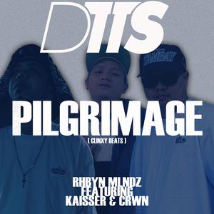 Pilgrimage (feat. Kaisser & Crwn)