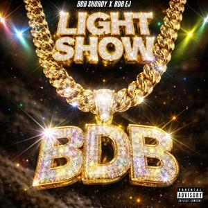 Light Show (feat. BDB EJ)