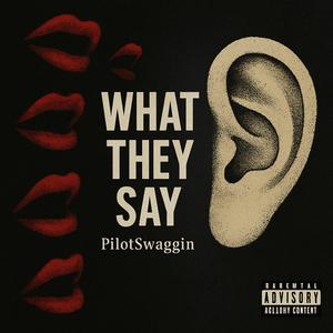 What They Say