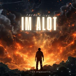 Im Alot (feat. Casso1166)