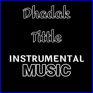 Dhadak Tittle