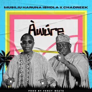 Awure (feat. Musiliu Haruna Ishola)