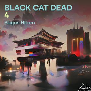 Black Cat Dead 4
