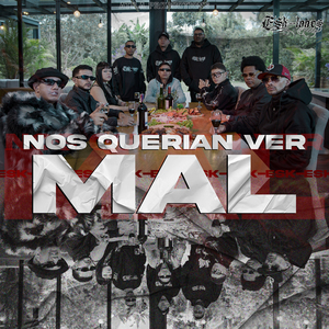 Nos Querian Ver Mal