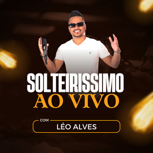 Solteirissimo (Ao Vivo)