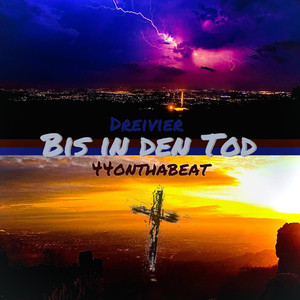Bis in den Tod